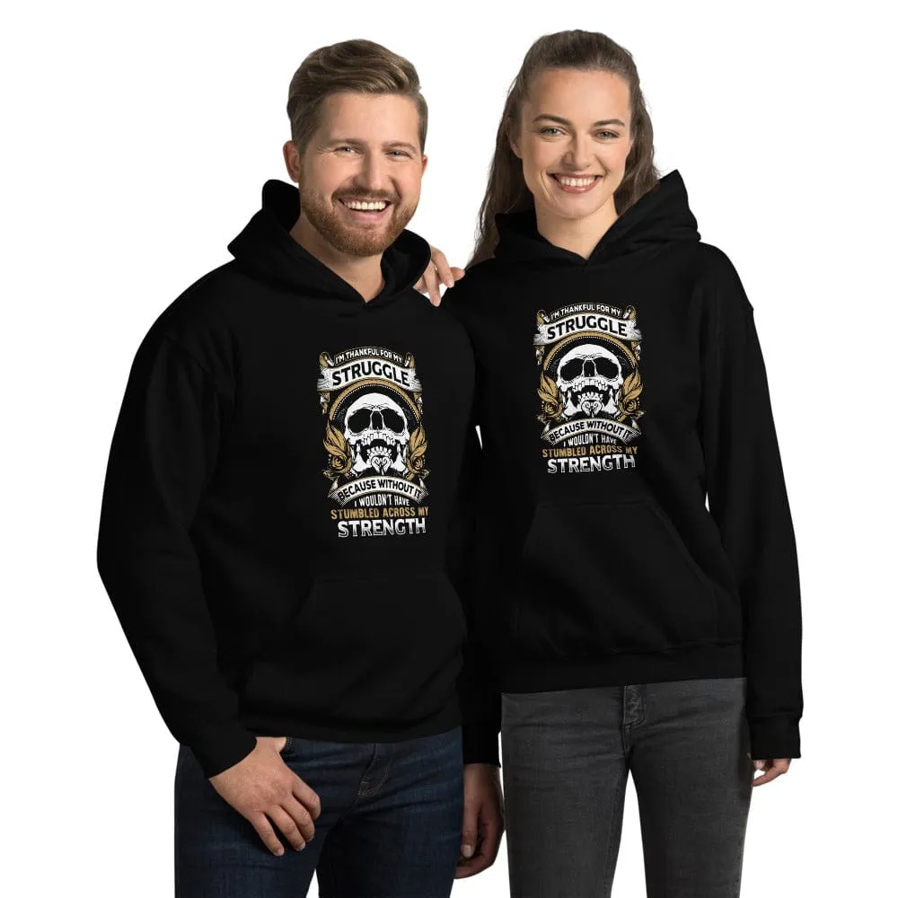 I'm Thankful For My Struggle - Skull Hoodie - up to 5XL
