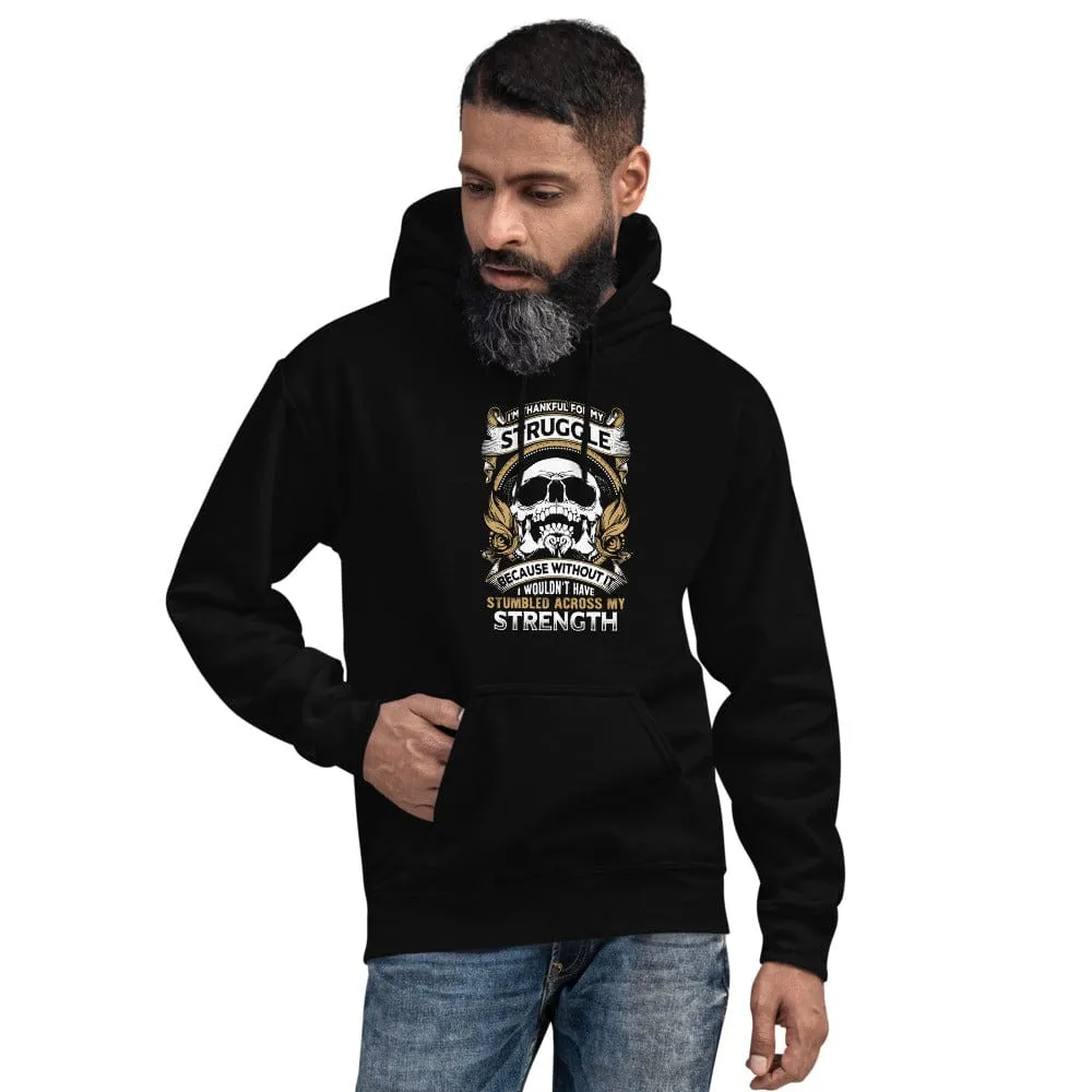 I'm Thankful For My Struggle - Skull Hoodie - up to 5XL