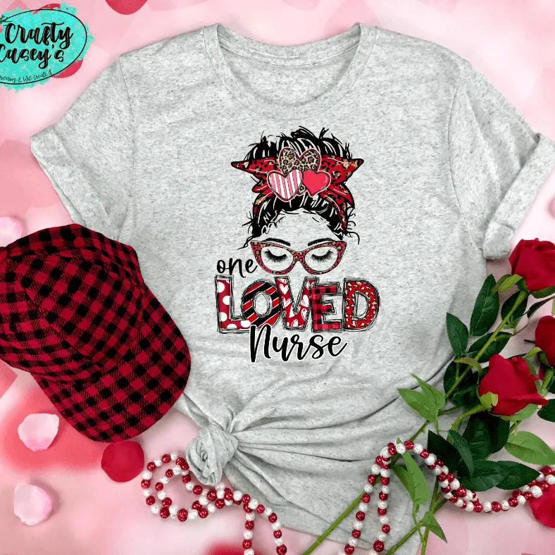 One Loved Nurse Messy Bunn Valentines - Women's  Unisex- t-shirt