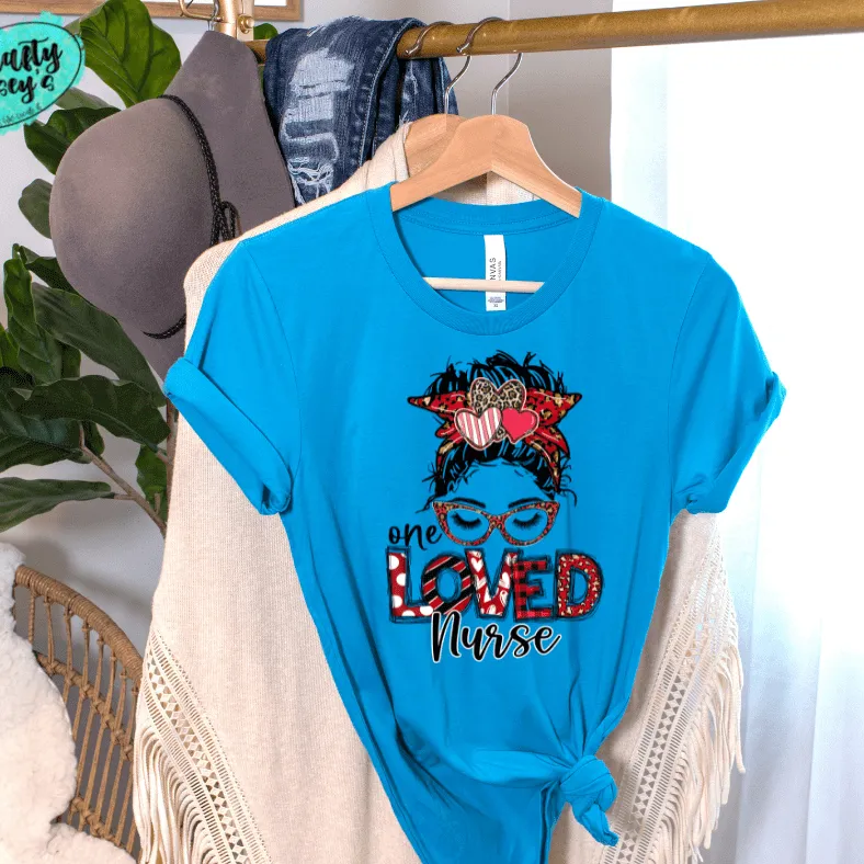 One Loved Nurse Messy Bunn Valentines - Women's  Unisex- t-shirt