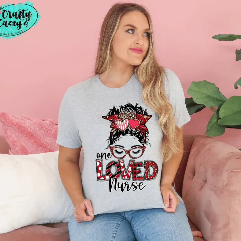 One Loved Nurse Messy Bunn Valentines - Women's  Unisex- t-shirt