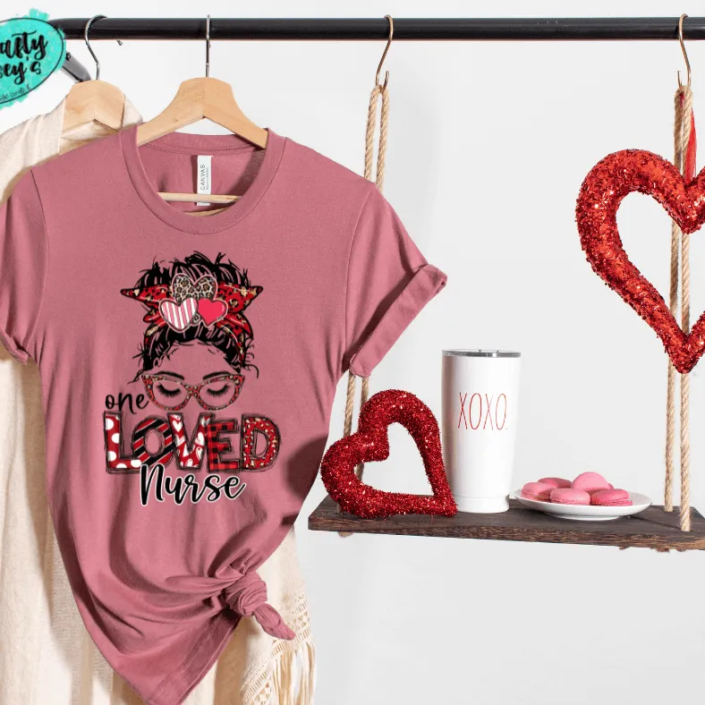 One Loved Nurse Messy Bunn Valentines - Women's  Unisex- t-shirt