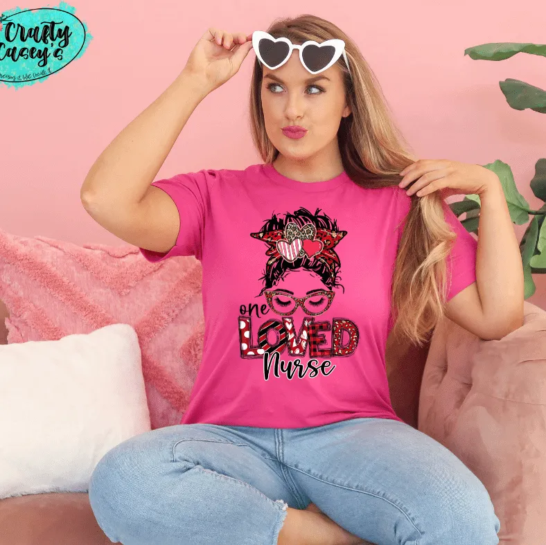 One Loved Nurse Messy Bunn Valentines - Women's  Unisex- t-shirt