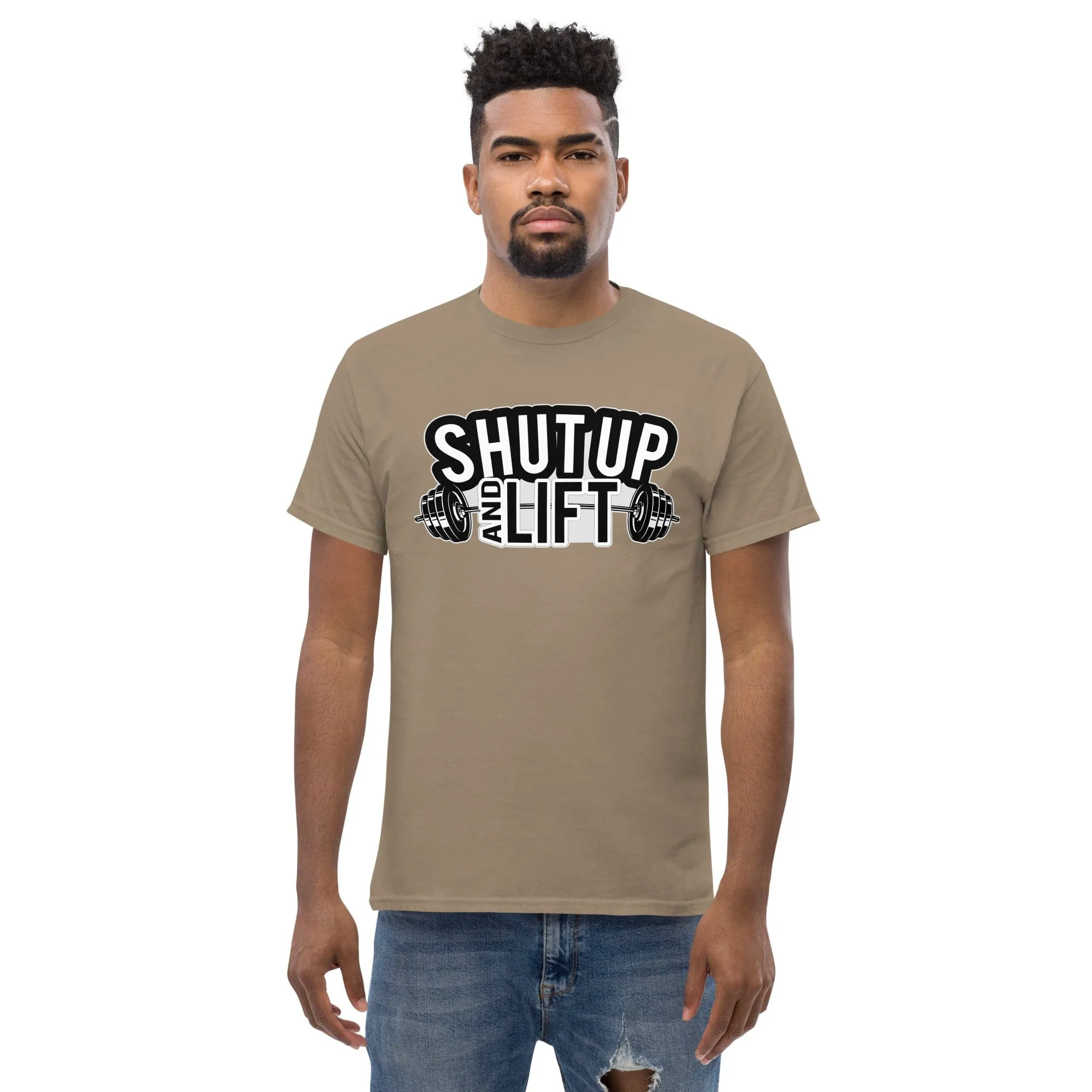 Shut Up and Lift - Unisex T-shirt